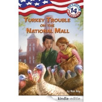 Capital Mysteries #14: Turkey Trouble on the National Mall (A Stepping Stone Book(TM)) [Kindle-editie]