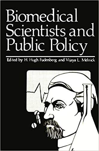 Biomedical Scientists and Public Policy