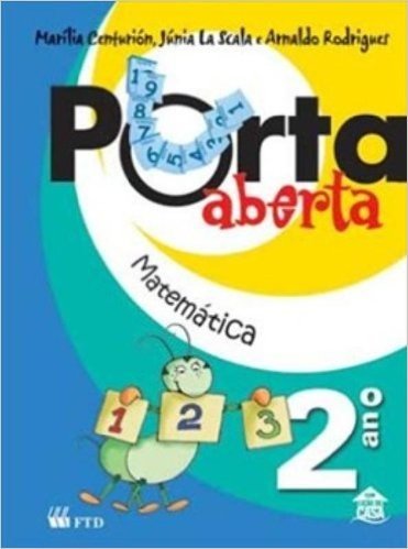 Porta Aberta - Matematica - 2. Ano - 1. Serie