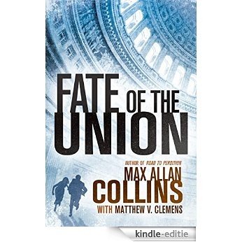 Fate of the Union (Reeder and Rogers Thriller) [Kindle-editie]
