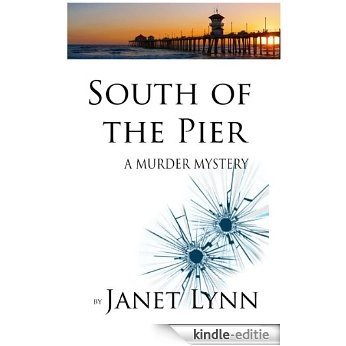 South of the Pier (English Edition) [Kindle-editie]
