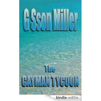 The Cayman Tycoon (The Eric Stark Trilogy) (English Edition) [Kindle-editie] beoordelingen