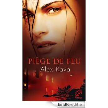 Piège de feu : Une enquête de Maggie O'Dell (Les enquêtes de Maggie O'Dell t. 3) (French Edition) [Kindle-editie]