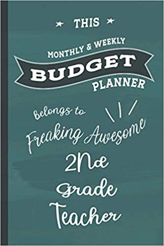 indir Freaking Awesome 2Nd Grade Teacher: Budget Planner, 6x9 120 Pages Organizer, Gift for Collegue, Friend and Family