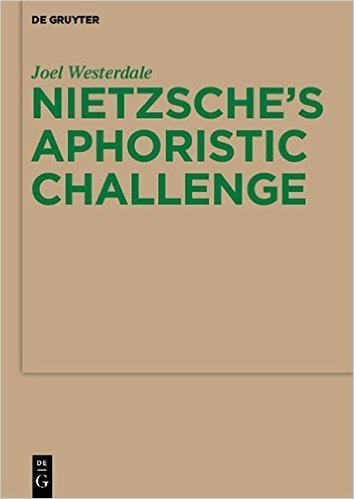 Nietzsche S Aphoristic Challenge
