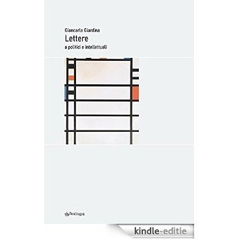 Lettere a politici e intellettuali (Melusina) [Kindle-editie] beoordelingen