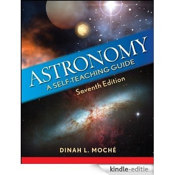 Astronomy: A Self-Teaching Guide, Seventh Edition (Wiley Self-Teaching Guides) [Kindle-editie]