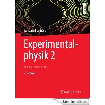 Experimentalphysik 2: Elektrizität und Optik (Springer-Lehrbuch) [Kindle-editie]
