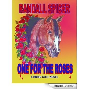 One For The Roses (A Brian Cole Novel Book 1) (English Edition) [Kindle-editie]