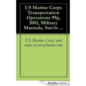 US Marine Corps Transportation Operations (English Edition) [Kindle-editie]
