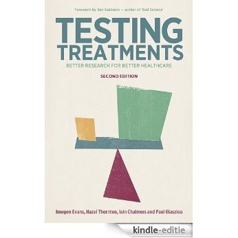 Testing Treatments: Better Research for Better Healthcare (English Edition) [Kindle-editie]
