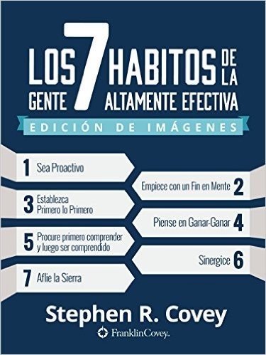 Los 7 Hábitos de la Gente Altamente Efectiva: Edición de Imágenes (Spanish Edition) baixar