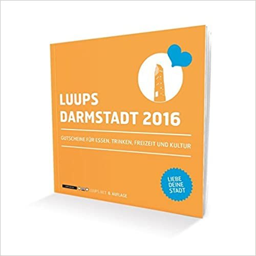 indir LUUPS Darmstadt 2016: Gutscheine für Essen, Trinken, Freizeit und Kultur