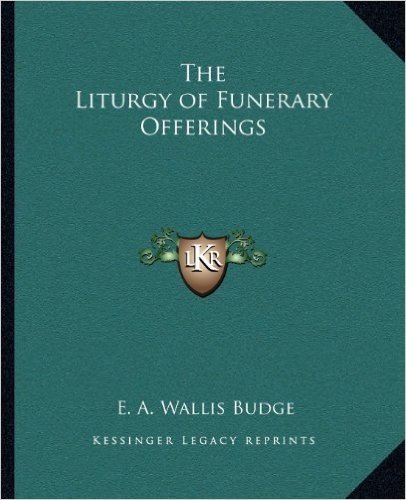 The Liturgy of Funerary Offerings
