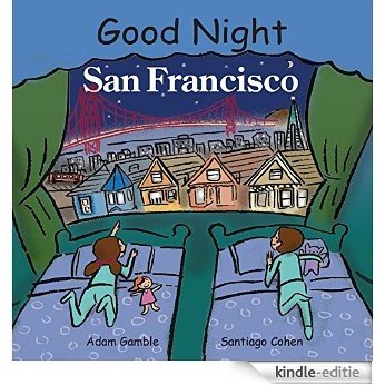 Good Night San Francisco (Good Night Our World) [Kindle-editie] beoordelingen