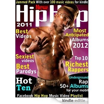 New Hip Hop (Best Rap Music Videos + Albums releases Book 2011) (English Edition) [Kindle-editie] beoordelingen