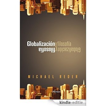 Globalización y filosofía (Spanish Edition) [Kindle-editie]