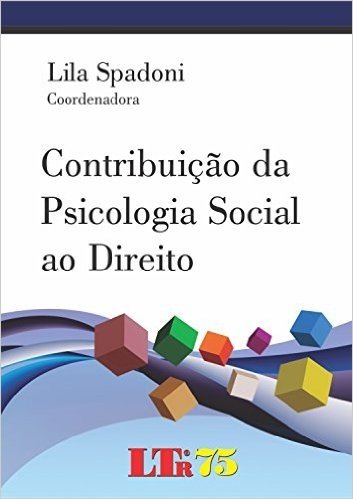 Contribuição da Psicologia Social ao Direito