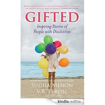 Gifted: Inspiring Stories of People with DisabilitiesIi [Kindle-editie]