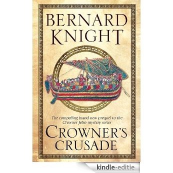 Crowner's Crusade (A Crowner John Mystery) [Kindle-editie]