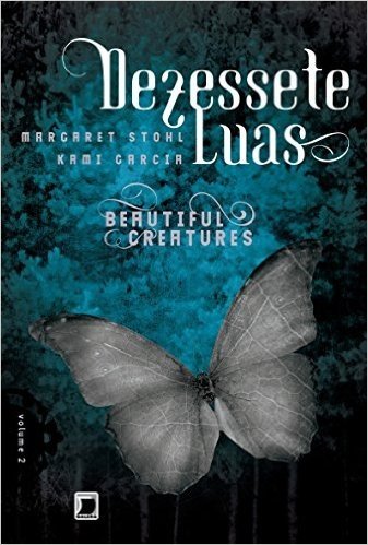Dezessete Luas. Beautiful Creatures - Volume 2