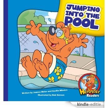 Jumping into the Pool (Herbster Readers: The First Day of School: Level 3 Readers: Sports) [Kindle-editie]