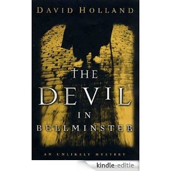 The Devil in Bellminster: An Unlikely Mystery (Reverend Tuckworth) [Kindle-editie]