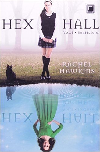 Hex Hall. Sortilégio - Volume 1
