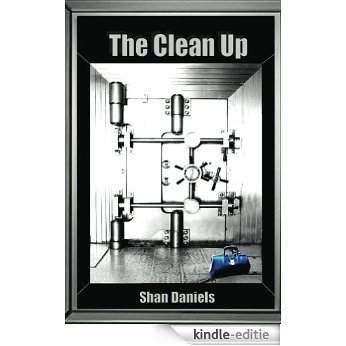 The Clean Up (English Edition) [Kindle-editie]