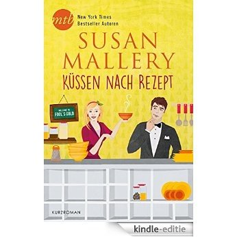 Küssen nach Rezept (German Edition) [Kindle-editie] beoordelingen