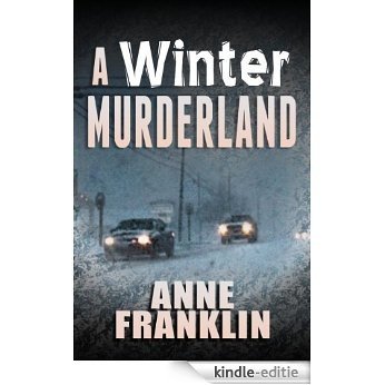 A Winter Murderland (Meg and Janet Vacation Murder Mysteries Book 1) (English Edition) [Kindle-editie]