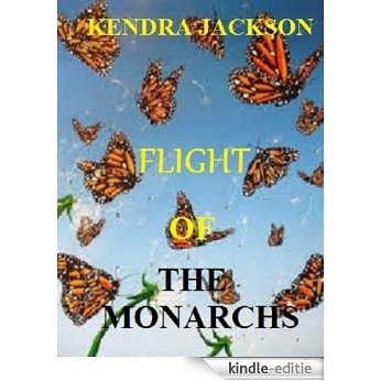 Flight of the Monarchs (English Edition) [Kindle-editie]
