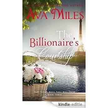 The Billionaire's Courtship (Dare Valley Meets Paris, Volume 3) (English Edition) [Kindle-editie] beoordelingen
