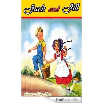 Jack and Jill - The Children Drama Collection (Illustrated with cute pictures with Author's bibliography) (English Edition) [Kindle-editie]