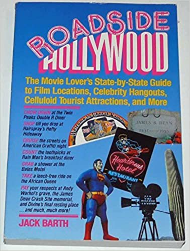 indir Roadside Hollywood: The Movie Lover&#39;s State-by-state Guide to Film Locations, Celebrity Hangouts, Celluloid Tourist Attractions and More