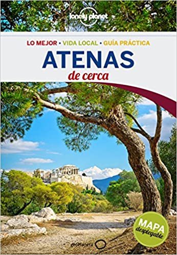 Lonely Planet Atenas De Cerca/ Athens Close Up (Lonely Planet Spanish Guides)