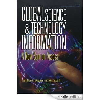 Global Science & Technology Information: A Mew Spin on Access [Kindle-editie]