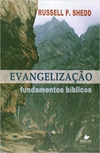 Evangelização. Fundamentos Bíblicos
