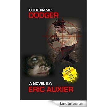 Code Name:  Dodger: Operation Rubber Soul (Code Name: Dodger Book 1) (English Edition) [Kindle-editie]
