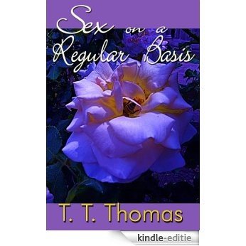 Sex On A Regular Basis (English Edition) [Kindle-editie]
