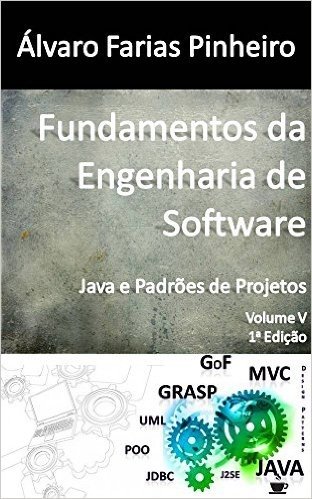 Fundamentos da Engenharia de Software: Java e Padrões de Projeto