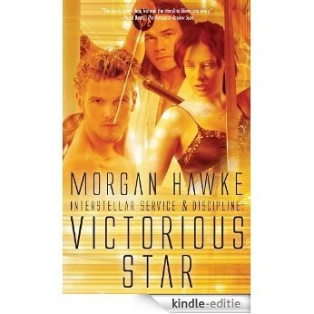 Victorious Star (Interstellar Service & Discipline Book 2) (English Edition) [Kindle-editie]