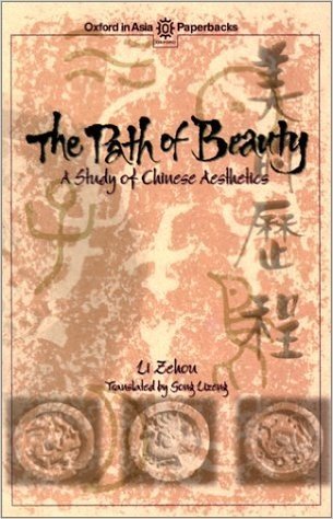 The Path of Beauty: A Study of Chinese Aesthetics