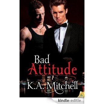 Bad Attitude (Bad in Baltimore) [Kindle-editie]