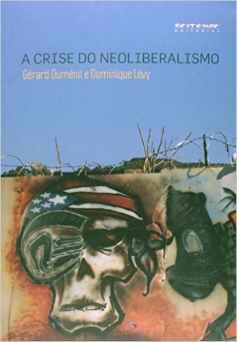 Crise Do Neoliberalismo, A