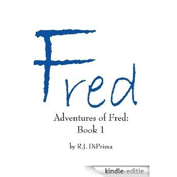 Adventures of Fred:  Book 1 (English Edition) [Kindle-editie]