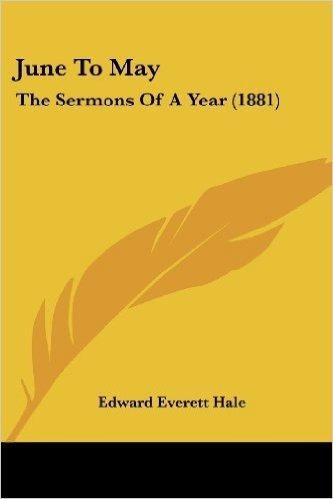 June to May: The Sermons of a Year (1881)
