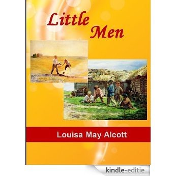Little Men (illustrated) (Louisa May Alcott: Little Women Book 2) (English Edition) [Kindle-editie]