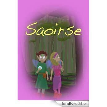 Saoirse (Irish Language Version) (Irish Edition) [Kindle-editie]