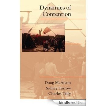 Dynamics of Contention (Cambridge Studies in Contentious Politics) [Kindle-editie]